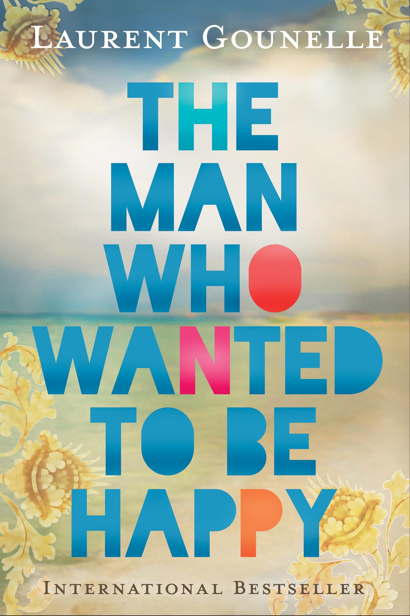 The Man Who Wanted To Be Happy